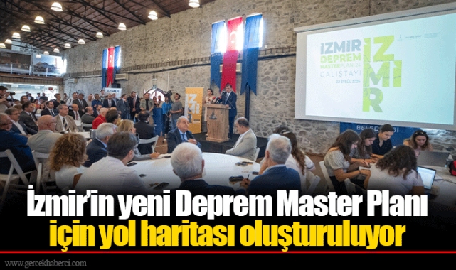 İzmir’in yeni Deprem Master Planı için yol haritası oluşturuluyor