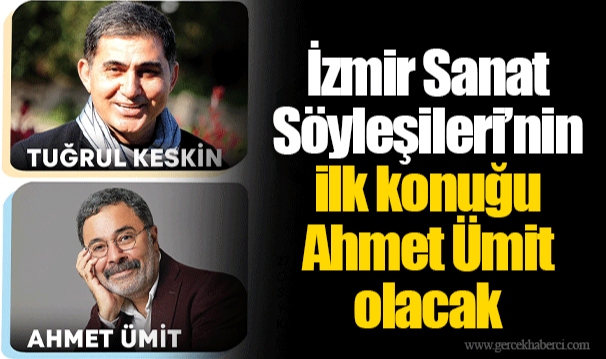İzmir Sanat Söyleşileri’nin ilk konuğu Ahmet Ümit olacak