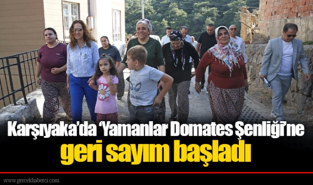 Karşıyaka’da ‘Yamanlar Domates Şenliği’ne geri sayım başladı