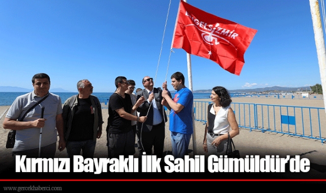 Kırmızı Bayraklı İlk Sahil Gümüldür’de