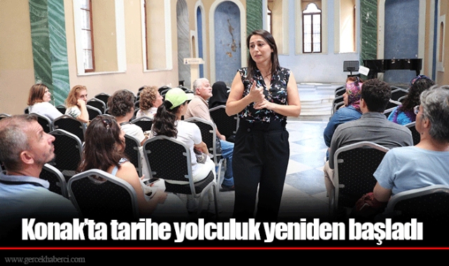 Konak’ta tarihe yolculuk yeniden başladı