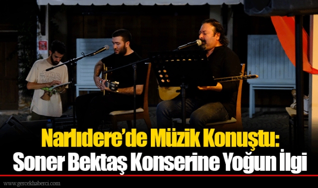 Narlıdere’de Müzik Konuştu: Soner Bektaş Konserine Yoğun İlgi