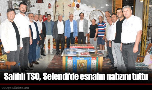 Salihli TSO,  Selendi’de esnafın nabzını tuttu