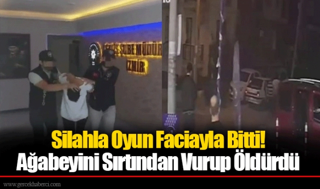 Silahla Oyun Faciayla Bitti! Ağabeyini Sırtından Vurup Öldürdü
