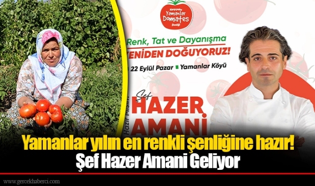 Yamanlar yılın en renkli şenliğine hazır!