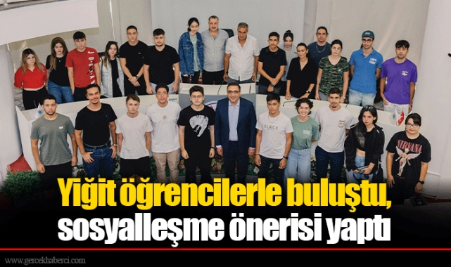 Yiğit öğrencilerle buluştu, sosyalleşme önerisi yaptı
