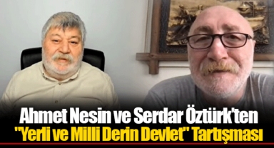 Ahmet Nesin ve Serdar Öztürk’ten