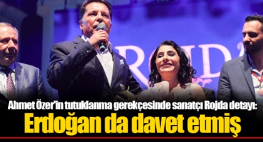 Ahmet Özer'in tutuklanma gerekçesinde sanatçı Rojda detayı: Erdoğan da davet etmiş