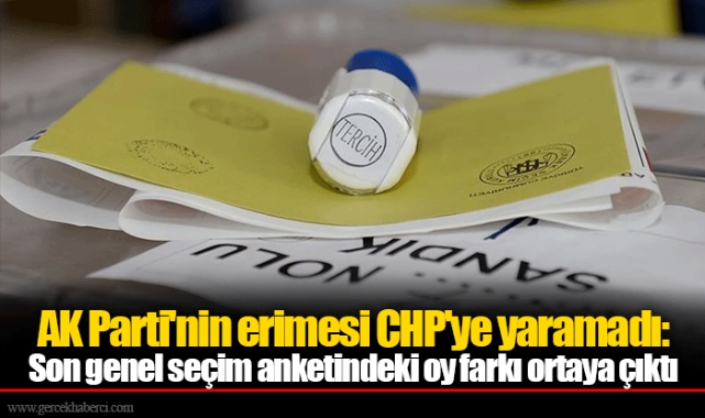 AK Parti'nin erimesi CHP'ye yaramadı: Son genel seçim anketindeki oy farkı ortaya çıktı