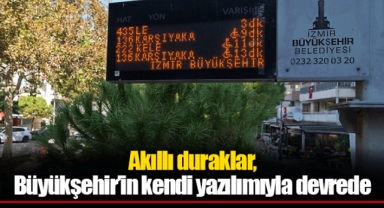 Akıllı duraklar, Büyükşehir’in kendi yazılımıyla devrede