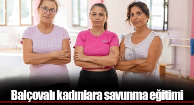 Balçovalı kadınlara savunma eğitimi