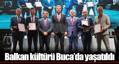 Balkan kültürü Buca’da yaşatıldı