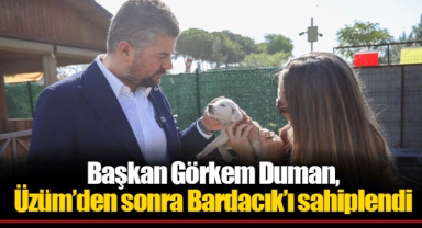 Başkan Görkem Duman, Üzüm’den sonra Bardacık’ı sahiplendi