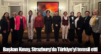 Başkan Kınay, Strazburg’da Türkiye’yi temsil etti