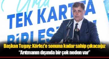 Başkan Tugay: Körfez'e sonuna kadar sahip çıkacağız
