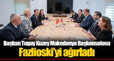 Başkan Tugay Kuzey Makedonya Başkonsolosu Fazlioski’yi ağırladı