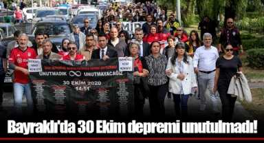 Bayraklı'da 30 Ekim depremi unutulmadı!