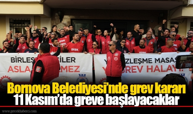 Bornova Belediyesi’nde grev kararı 