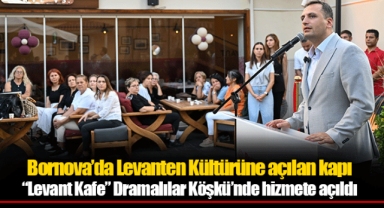 Bornova’da Levanten Kültürüne açılan kapı
