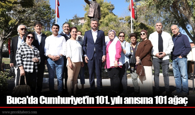 Buca'da Cumhuriyet’in 101. yılı anısına 101 ağaç