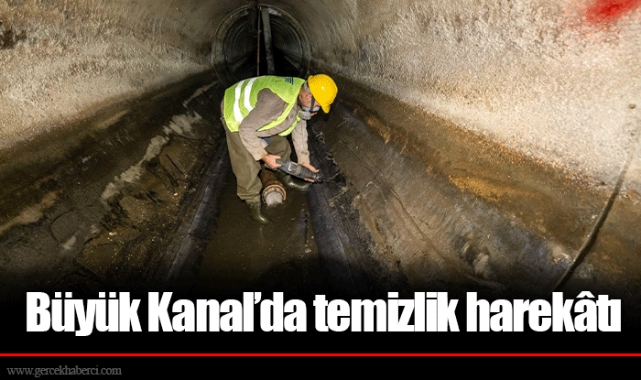 Büyük Kanal’da temizlik harekâtı
