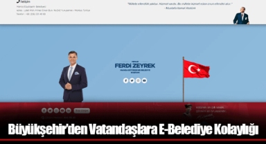 Büyükşehir’den Vatandaşlara E-Belediye Kolaylığı