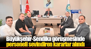 Büyükşehir-Sendika görüşmesinde personeli sevindiren kararlar alındı