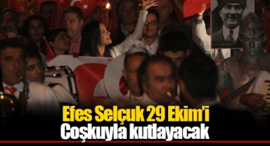 Efes Selçuk 29 Ekim’i Coşkuyla kutlayacak