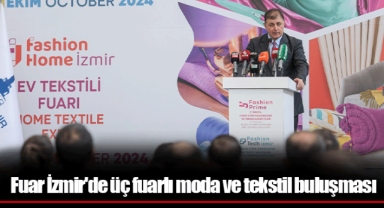 Fuar İzmir'de üç fuarlı moda ve tekstil buluşması