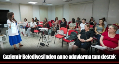Gaziemir Belediyesi’nden anne adaylarına tam destek
