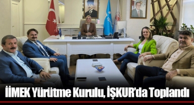 İİMEK Yürütme Kurulu, İŞKUR’da Toplandı