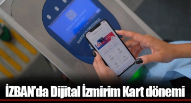 İZBAN’da Dijital İzmirim Kart dönemi
