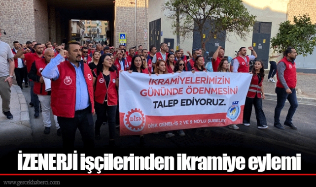 İZENERJİ işçilerinden ikramiye eylemi