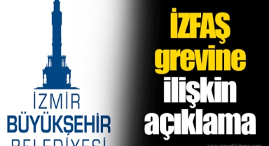 İZFAŞ grevine ilişkin açıklama