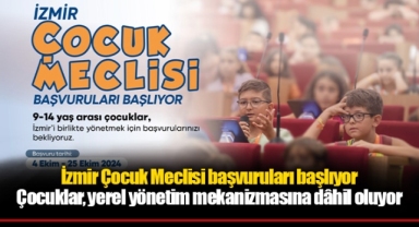 İzmir Çocuk Meclisi başvuruları başlıyor