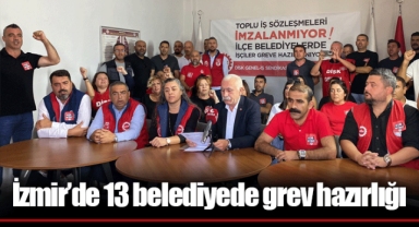 İzmir’de 13 belediyede grev hazırlığı