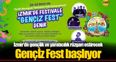 İzmir’de gençlik ve yaratıcılık rüzgarı estirecek Gençİz Fest başlıyor