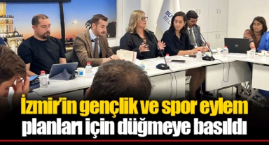 İzmir’in gençlik ve spor eylem planları için düğmeye basıldı