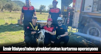 İzmir İtfaiyesi’nden yürekleri ısıtan kurtarma operasyonu