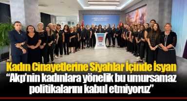 Kadın Cinayetlerine Siyahlar İçinde İsyan