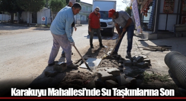 Karakuyu Mahallesi’nde Su Taşkınlarına Son