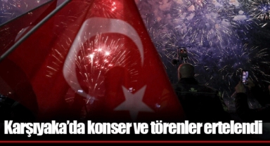 Karşıyaka’da konser ve törenler ertelendi