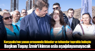 Karşıyaka’nın yanan ormanında fidanlar ve tohumlar toprakla buluştu