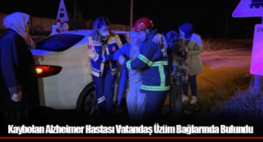 Kaybolan Alzheimer Hastası Vatandaş Üzüm Bağlarında Bulundu