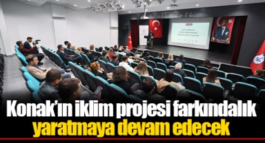Konak’ın iklim projesi farkındalık yaratmaya devam edecek