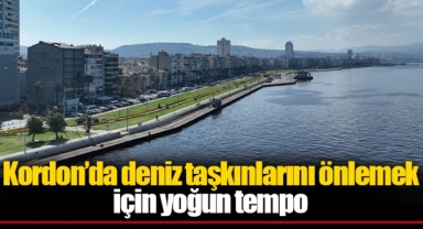 Kordon’da deniz taşkınlarını önlemek için yoğun tempo