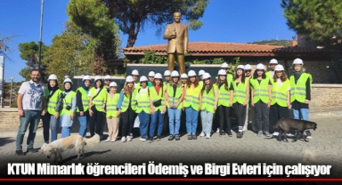 KTUN Mimarlık öğrencileri Ödemiş ve Birgi Evleri için çalışıyor
