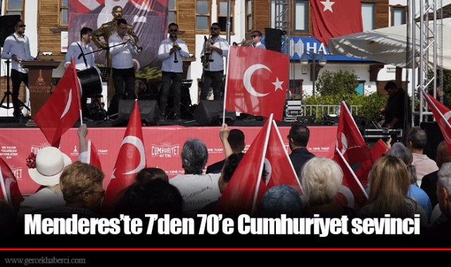 Menderes’te 7’den 70’e Cumhuriyet sevinci