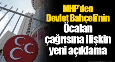 MHP’den Devlet Bahçeli’nin Öcalan çağrısına ilişkin yeni açıklama