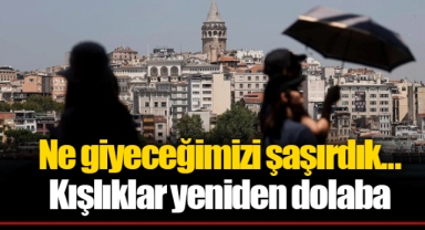 Ne giyeceğimizi şaşırdık... Kışlıklar yeniden dolaba
